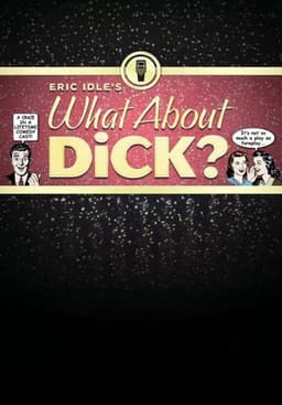 What About Dick?