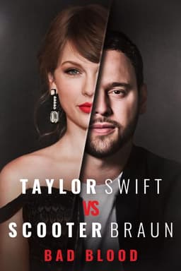 Taylor Swift vs Scooter Braun: Bad Blood