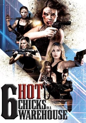 Six Hot Chicks in a Warehouse