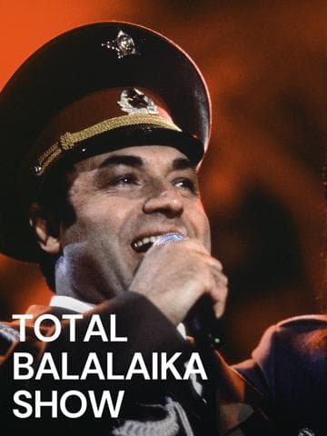 Total Balalaika Show