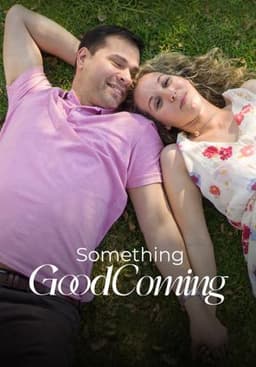 Something Good Coming