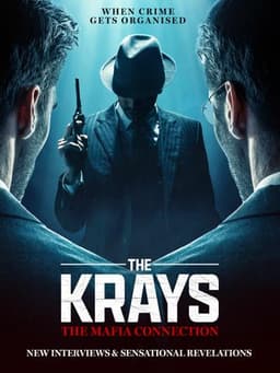 The Krays: The Mafia Connection