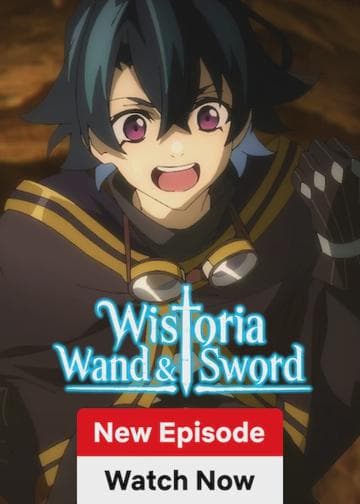 Wistoria: Wand and Sword