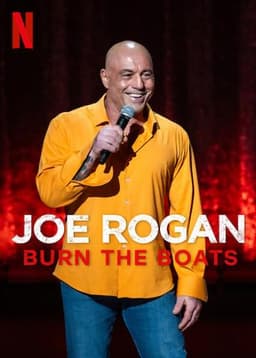 Joe Rogan: Burn the Boats