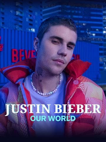 Justin Bieber: Our World