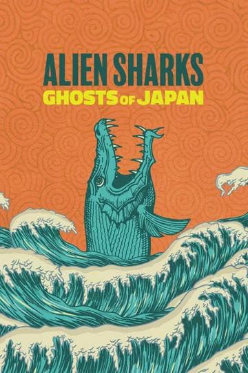 Alien Sharks: Ghosts of Japan
