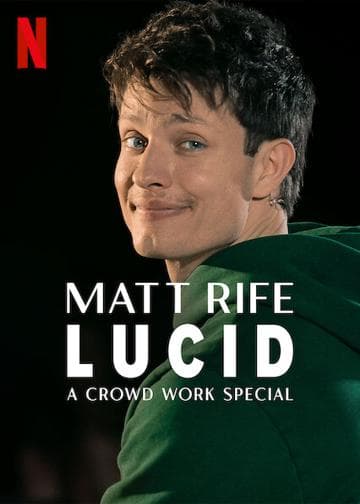 Matt Rife: Lucid - A Crowd Work Special