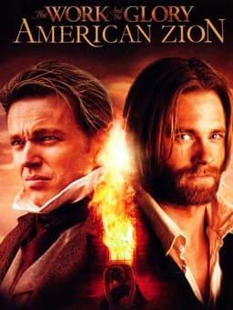 The Work and the Glory II: American Zion