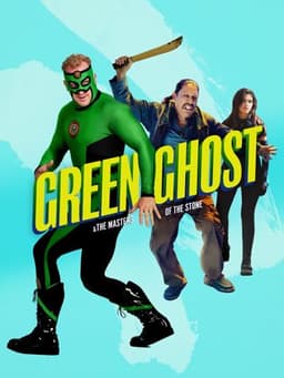 Green Ghost and the Masters of the Stone