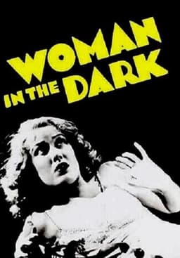 Woman in the Dark