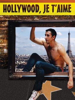 Hollywood, je t'aime