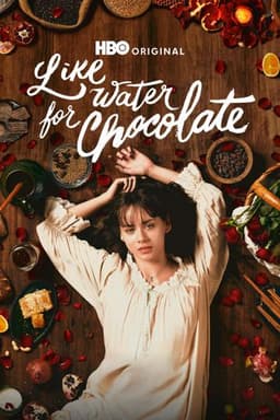 Like Water for Chocolate