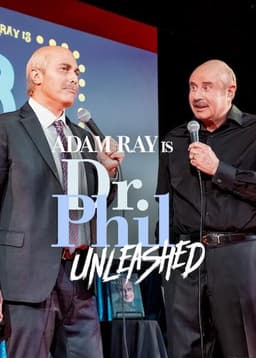 Adam Ray Is Dr. Phil UNLEASHED