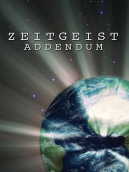 Zeitgeist: Addendum