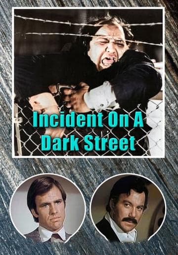 Incident on a Dark Street