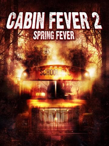 Cabin Fever 2: Spring Fever