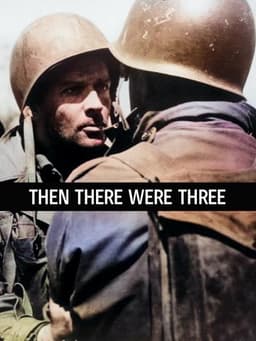 Then There Were Three