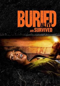 Buried Alive and Survived