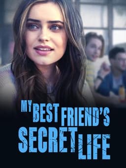 My Best Friend's Secret Life