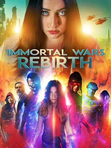 The Immortal Wars: Rebirth