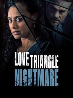 Love Triangle Nightmare