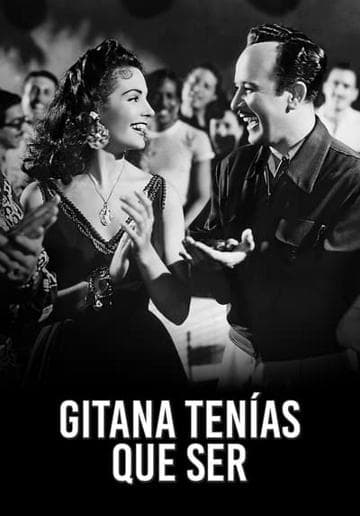 Gitana tenías que ser