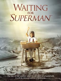 Waiting for "Superman"