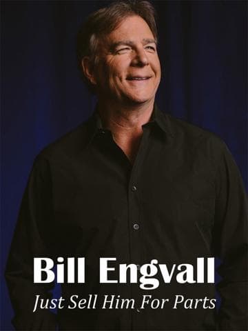 Bill Engvall: Just Sell Him for Parts