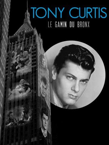 Tony Curtis: Driven to Stardom