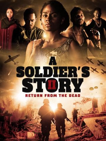 A Soldier's Story 2: Return from the Dead