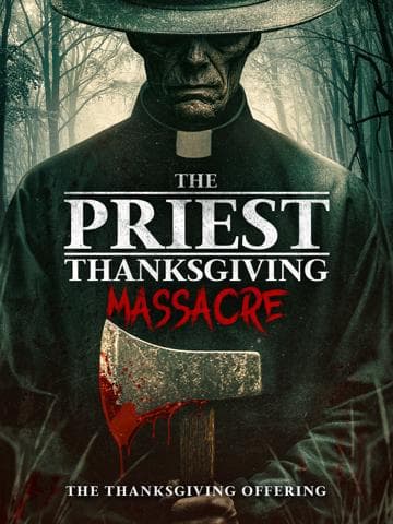 The Priest: Thanksgiving Massacre