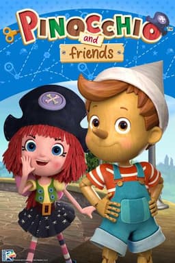 Pinocchio and Friends