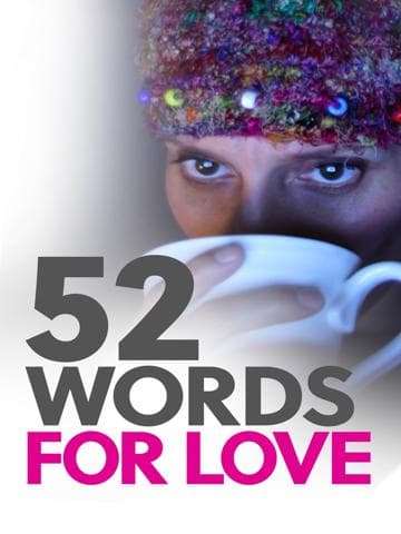 52 Words for Love