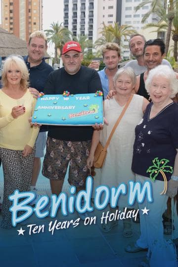 Benidorm: 10 Years on Holiday