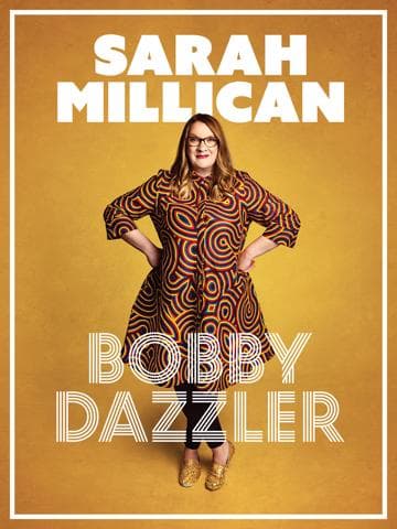 Sarah Millican: Bobby Dazzler