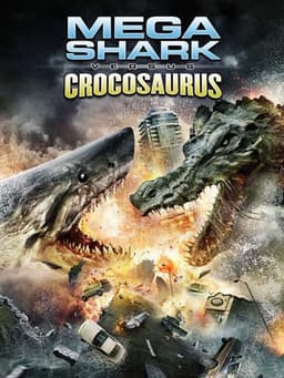Mega Shark vs. Crocosaurus