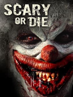 Scary or Die