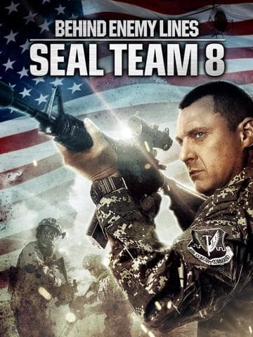 Seal Team Eight: Behind Enemy Lines