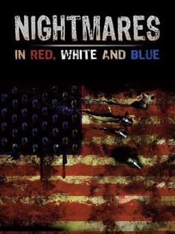 Nightmares in Red, White and Blue