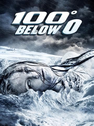 100 Degrees Below Zero