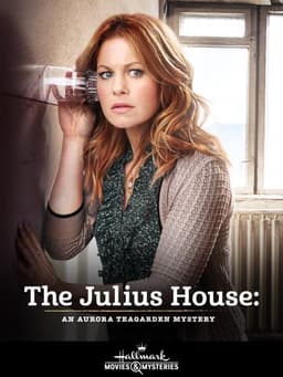 The Julius House: An Aurora Teagarden Mystery
