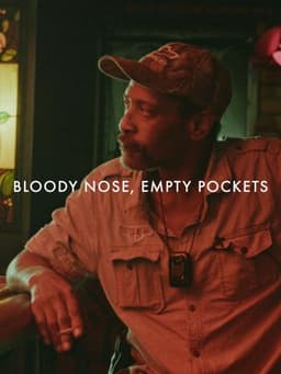 Bloody Nose, Empty Pockets