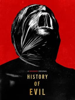 History of Evil