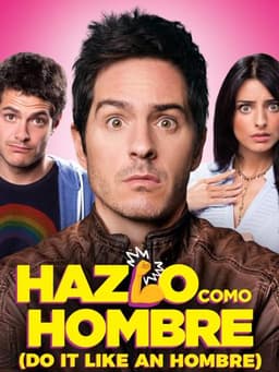 Do It Like An Hombre