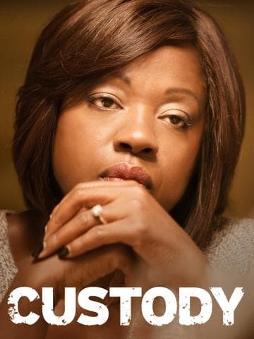 Custody