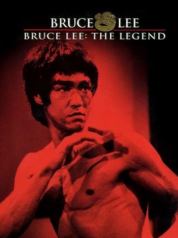 Bruce Lee: The Legend