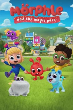 Morphle and the Magic Pets
