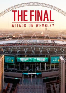The Final: Attack on Wembley