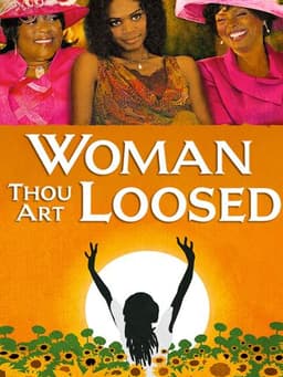 Woman Thou Art Loosed