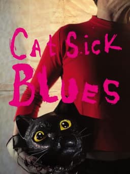 Cat Sick Blues